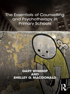 cover image of The Essentials of Counselling and Psychotherapy in Primary Schools